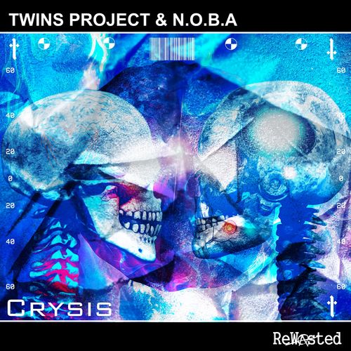 Twins Project, N.O.B.A-Crysis