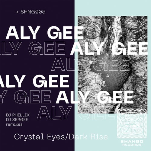 Aly Gee, DJ Phellix, DJ Sergee-Crystal Eyes/Dark Rise