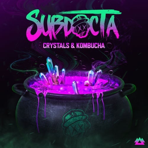 SubDocta, Reverie-Crystals & Kombucha
