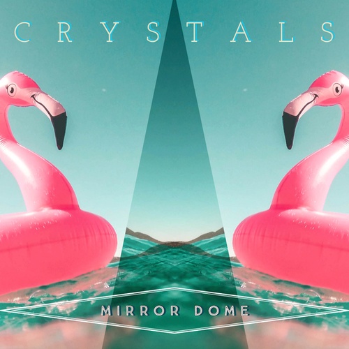 Mirror Dome-Crystals