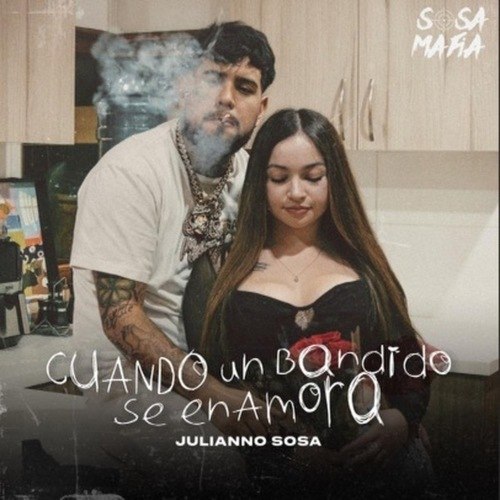 Julianno Sosa-Cuando Un Bandido Se Enamora