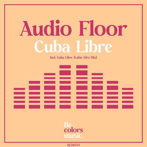 Audio Floor-Cuba Libre