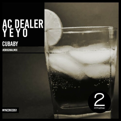 AC Dealer, Y E Y O-Cubaby