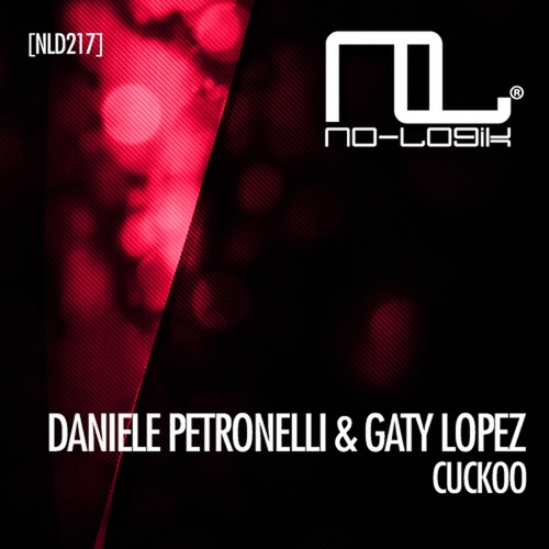 Gaty Lopez, Daniele Petronelli-Cuckoo