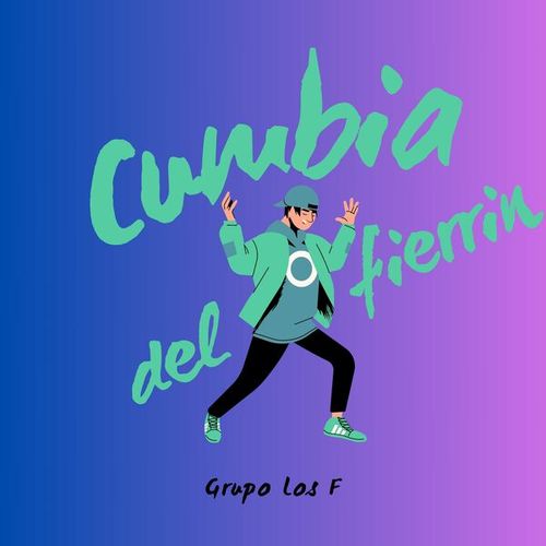 Grupo Los F-Cumbia del Fierrin