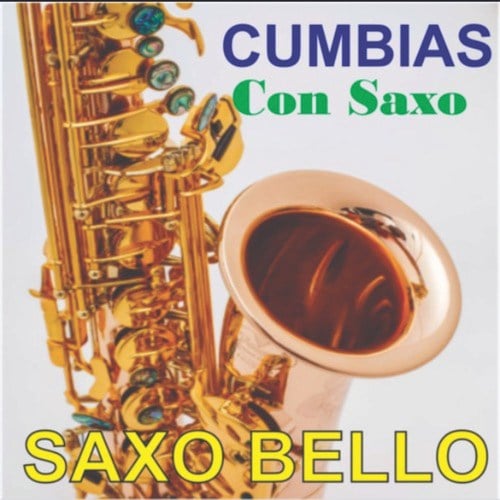 Cumbias Con Saxo De Lo Mejor