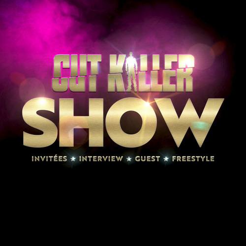 Cut Killer Show - Playlist by Joey Starr