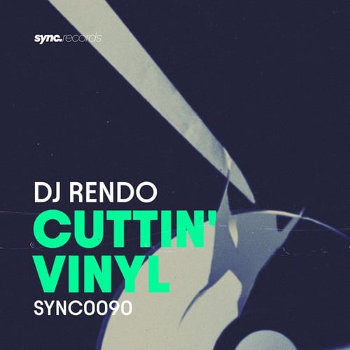 DJ Rendo-Cuttin' Vinyl