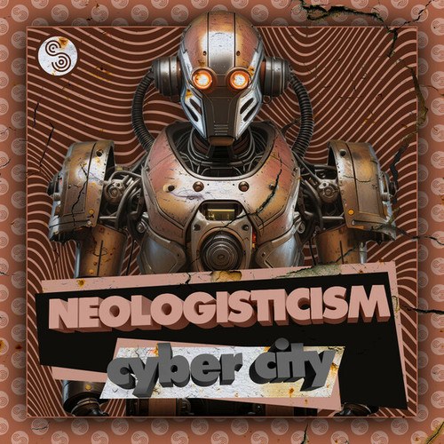 Neologisticism-Cyber City