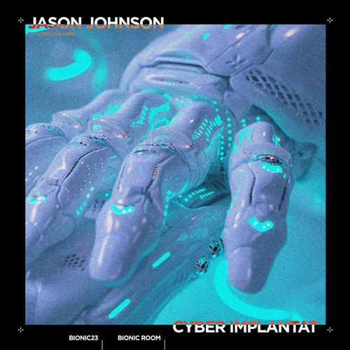 Jason Johnson-Cyber Implantat