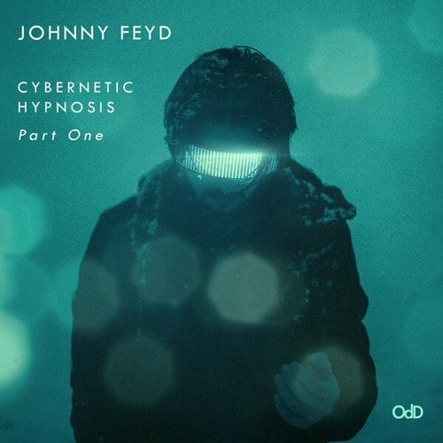 Johnny Feyd-Cybernetic Hypnosis (Part One)