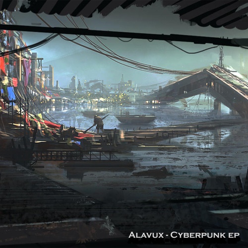 Alavux-CyberPunk EP