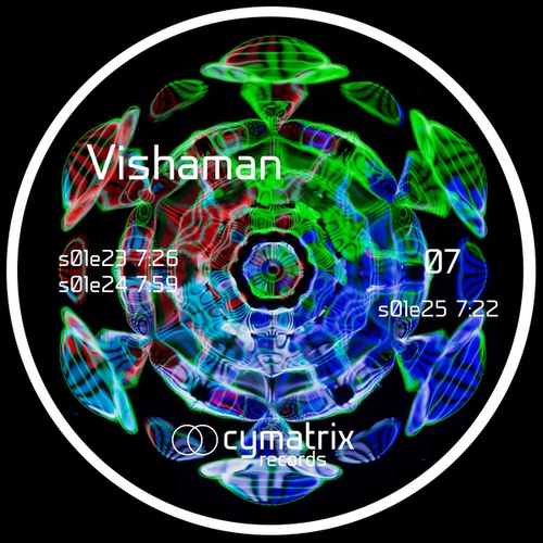 Vishaman-Cymatrix 07