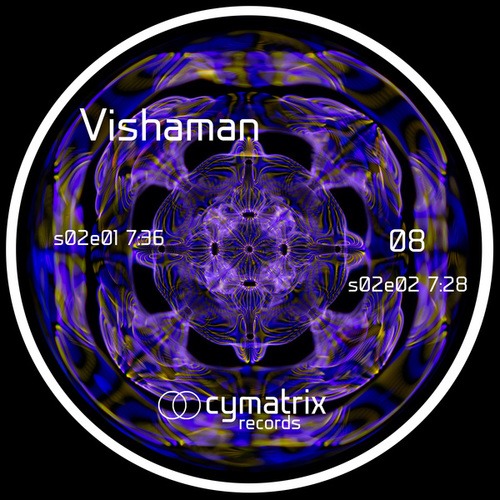 Vishaman-Cymatrix 08