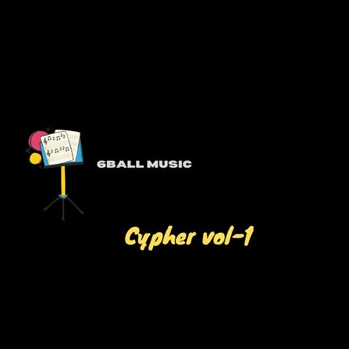 6Ball Music-Cypher, Vol. 1