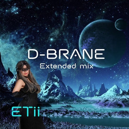ETii-D-Brane (Extended Mix)