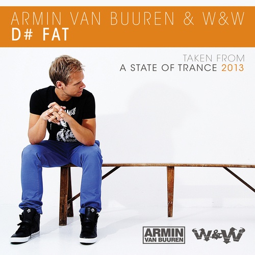 armin van buuren, W&w-D# Fat