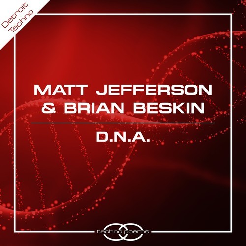 Brian Beskin, Matt Jefferson-D.N.A.