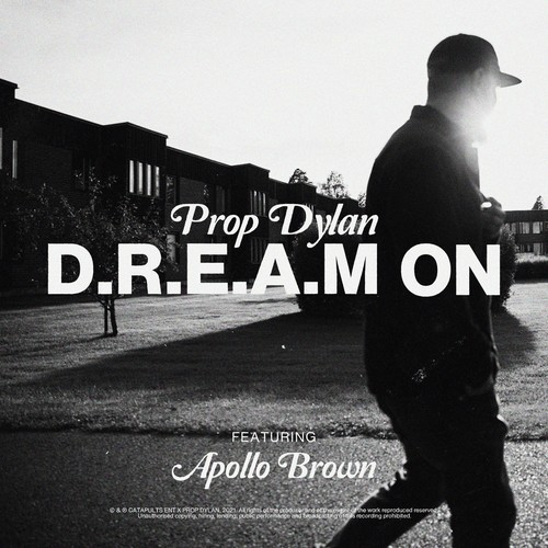 Prop Dylan, Apollo Brown-D.R.E.A.M ON