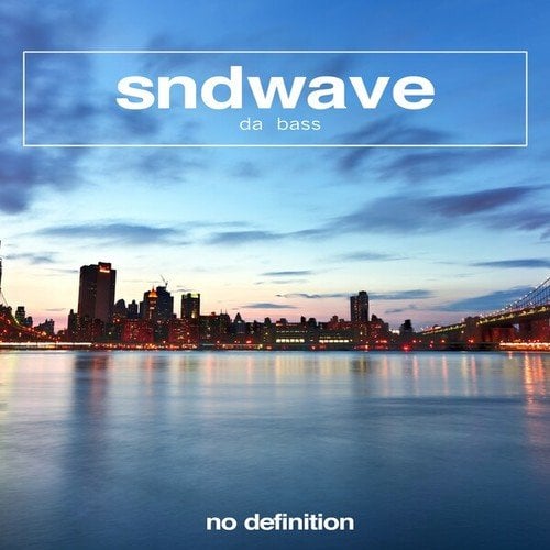 SNDWAVE-Da Bass