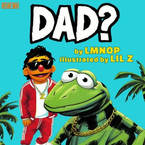 Dad?