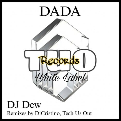 DJ Dew, DiCristino, Tech Us Out-DADA