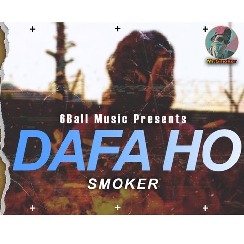 Mr. Smoker-DAFA HO