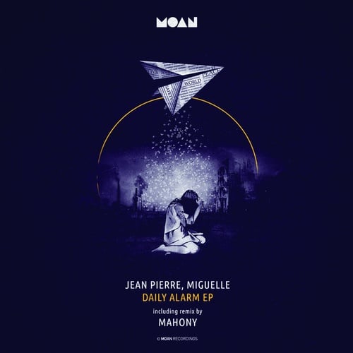 Miguelle, TONS, Jean Pierre, Mahony-Daily Alarm EP