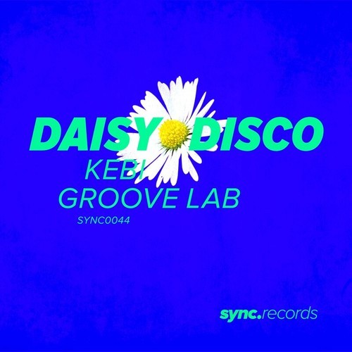 Kebi, Groove Lab-Daisy Disco
