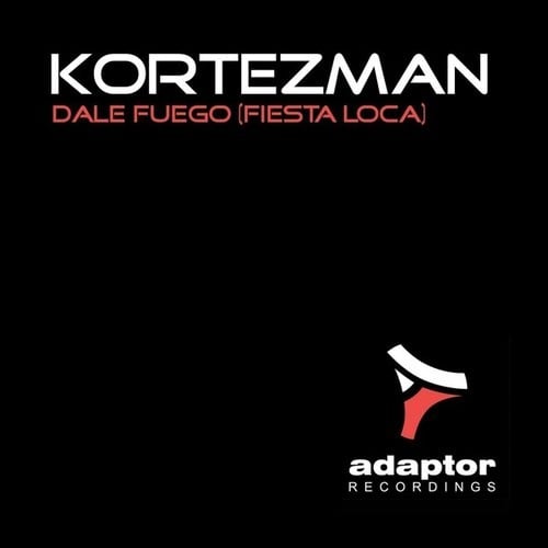 Kortezman-Dale Fuego (Fiesta Loca)