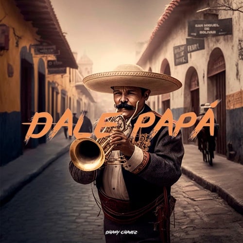 Dhany Chávez-Dale papá