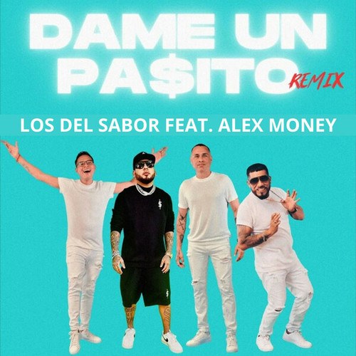 Alex Money, Los Del Sabor-Dame un pasito