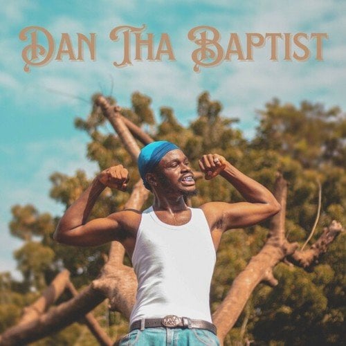 Dan Tha Baptist