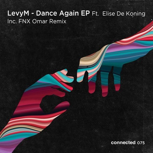 LevyM, Elise De Koning, FNX Omar-Dance Again EP