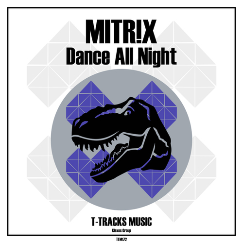 MITR!X-Dance All Night