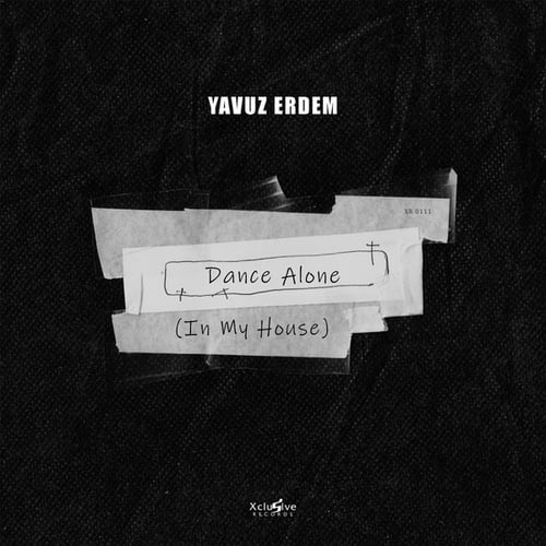Yavuz Erdem-Dance Alone (In My House)