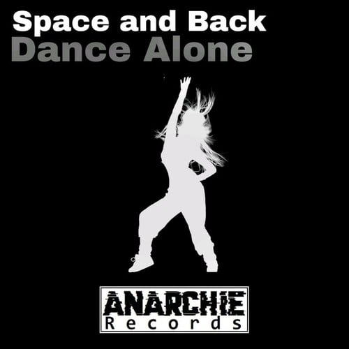 Space And Back-Dance Alone