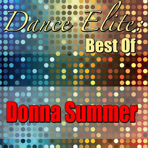 Donna Summer-Dance Elite: Best Of Donna Summer