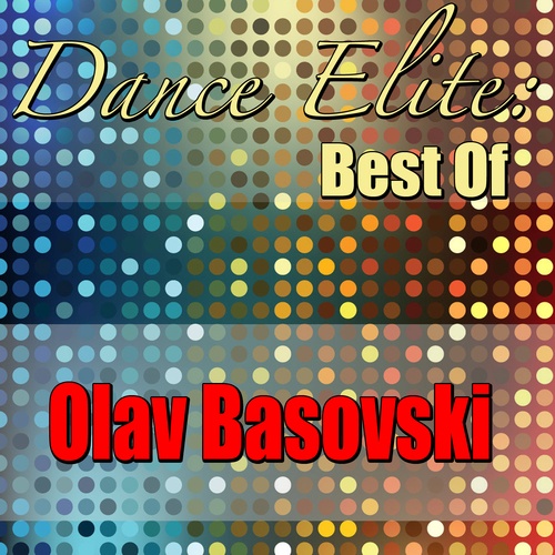 Olav Basovski-Dance Elite: Best Of Olav Basovski
