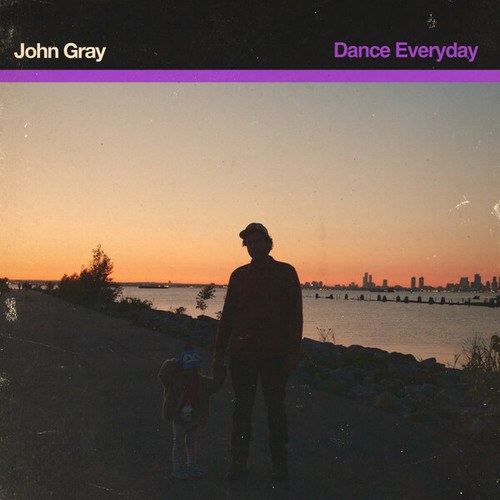 John Gray-Dance Everyday
