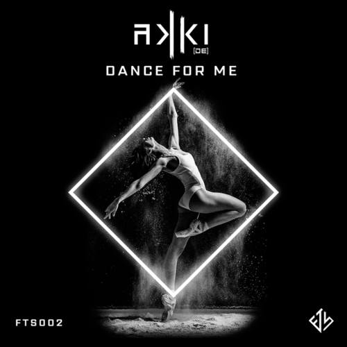 AKKi (DE)-Dance for Me