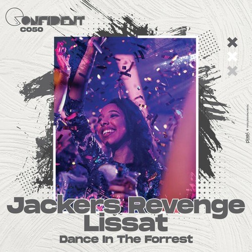 Jackers Revenge, Lissat-Dance in the Forrest
