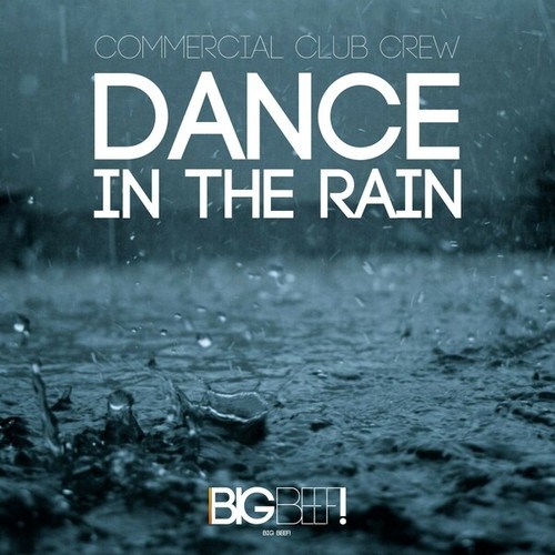 Commercial Club Crew-Dance in the Rain