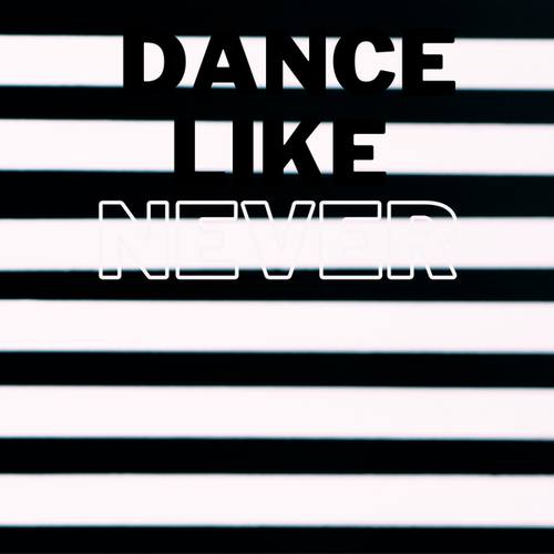Nik Mor-Dance Like Never