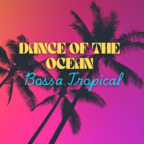 Dance of the Ocean