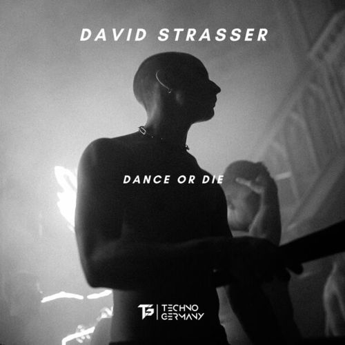 David Strasser-Dance Or Die