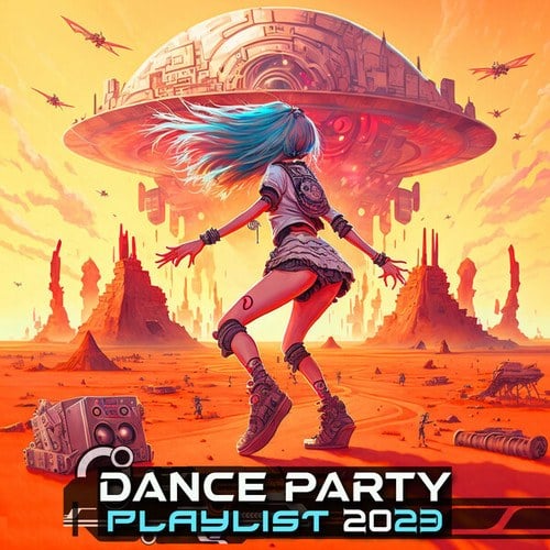 JigglyPuff, Planetary Child, AlienBizz, Ballistic, The Future Of Sound, Om Bass, Cold Phantom, Psychoz, N3verold, Robotscot-Dance Party Playlist 2023