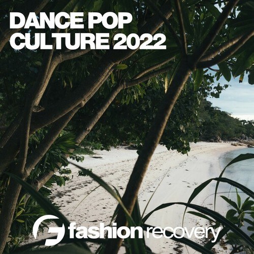 Various Artists-Dance Pop Culture 2022