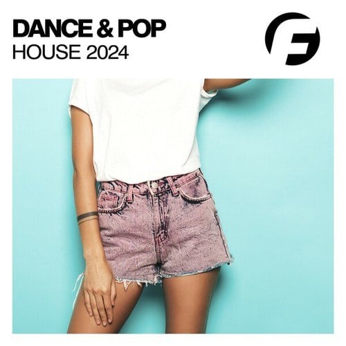 Various Artists-Dance & Pop House 2024