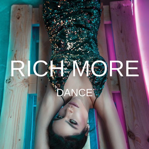 RICH MORE-Dance
